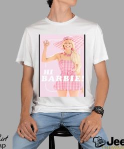 Cheap Margot Robbie Hi Barbie Poster, Barbie Movie Poster Shirt