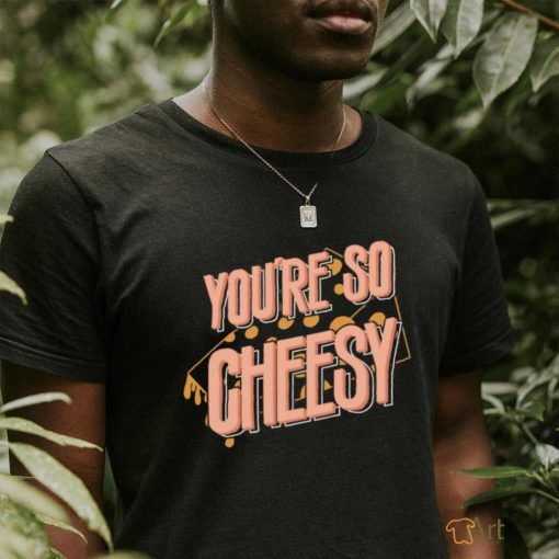 Cheesy Quote Illustration shirt