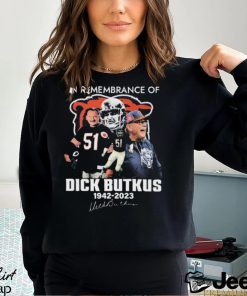 Chicago Bears In Remembrance Of Dick Butkus 1942 2023 Signatures Shirt