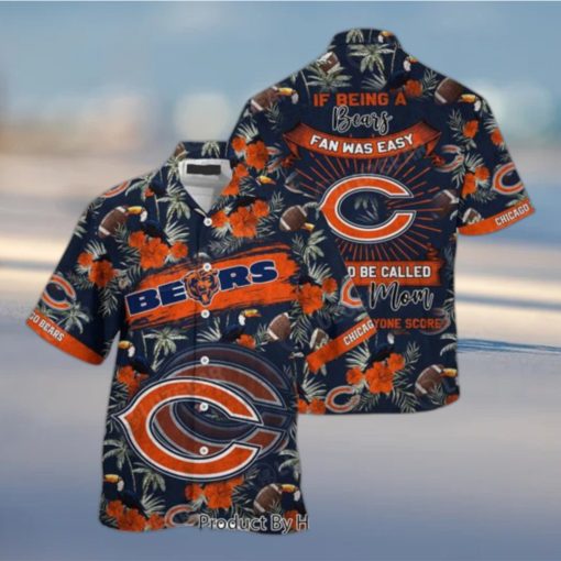 Chicago Bears NFL Hawaiian Shirt Being A Bears Beach Shirt This For Summer Mom Lets Everyone Score