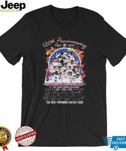 Chicago Cubs 120th Anniversary 1903 2023 3 Time World Series Champions The Best Memories Never Fade Signatures Shirt