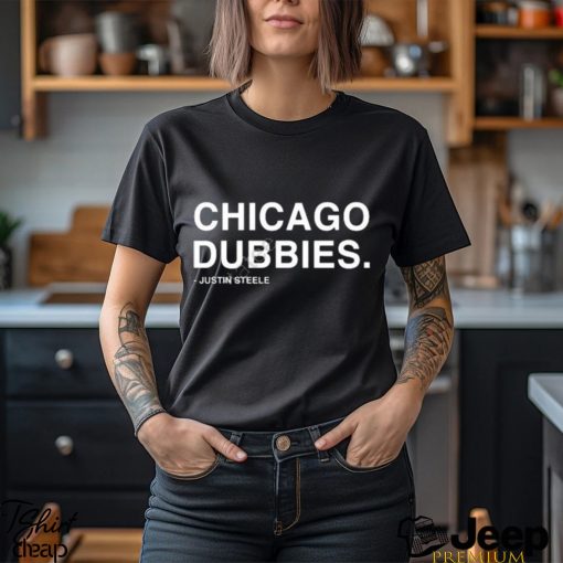 Chicago dubbies Justin Steele t shirt