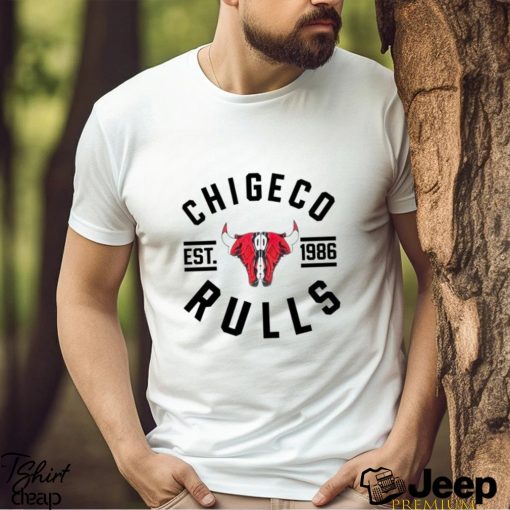 Chigeco Rulls Est 1986 shirt