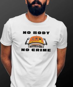 Chopper No Body No Crime Shirt