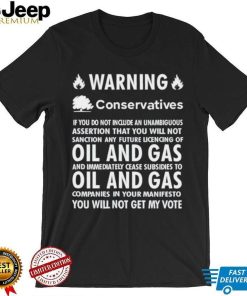 Chris Packham warning conservatives democrats no oil and gas shirt