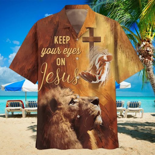 Christian Hawaiian Shirt Keep Our Eyes On Jesus Hand Of Jesus Lion hawaiian shirt