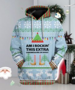 Christmas Am I Rockin This Extra Chromosome Hoodie 3D All Over Print