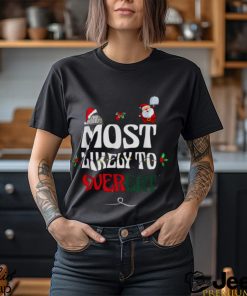 Christmas Meals Most Likely To Overeat shirt