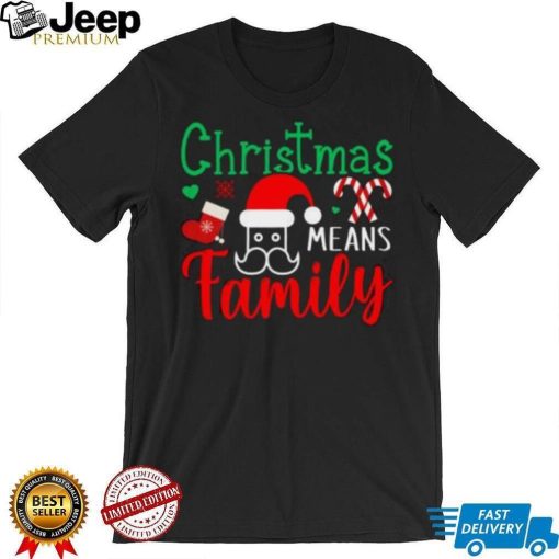 Christmas Means Family’ Men’s Sport T Shirt