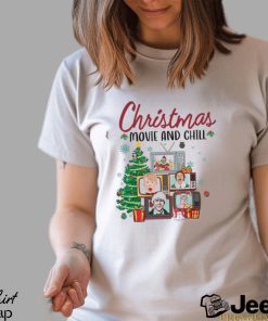 Christmas Movie And Chill Shirt