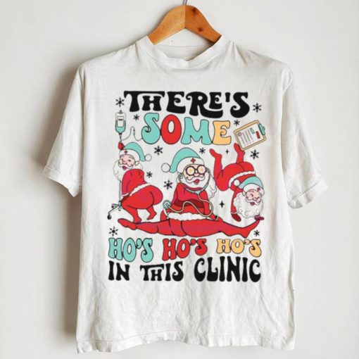 Christmas Nurse There’s Some Hos In The Clinic shirt