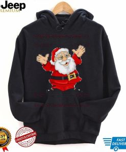 Christmas Santa Tell Me What You Want T Shirt