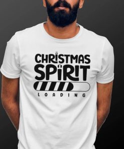 Christmas Spirit Loading Funny T shirt