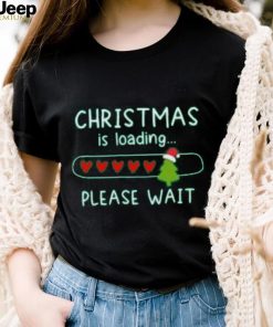 Christmas is loading please wait heart Christmas T Shirt