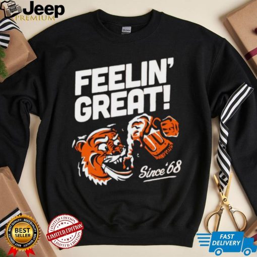 Cincinnnati feelin’ great since 68 shirt