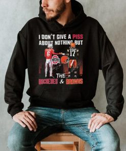 City I Don’t Give A Piss About Nothing But The Buckeyes And Browns Signatures T shirt