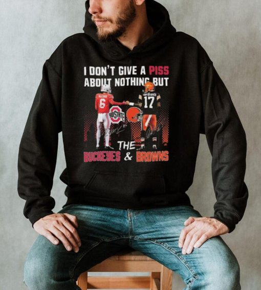 City I Don’t Give A Piss About Nothing But The Buckeyes And Browns Signatures T shirt