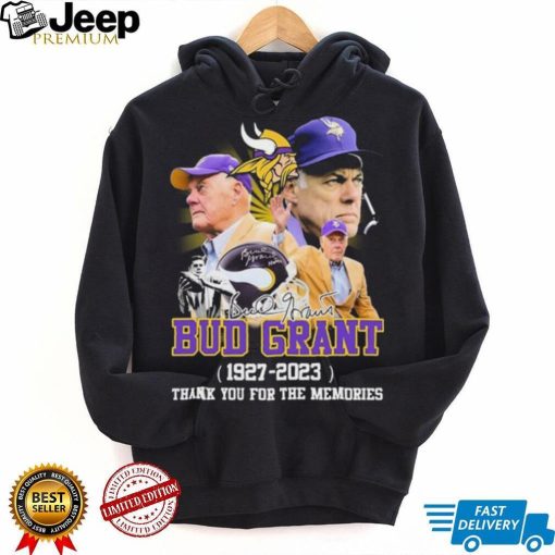 Coach Bud Grant 1927 2023 Thank You For The Memories Signatures Shirt