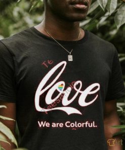 Coca Cola Funds Lgbtq Youth Event Love We Are Colorful Shirt