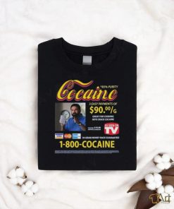 Cocaine Infomercial 3 Easy Payment of Shirt