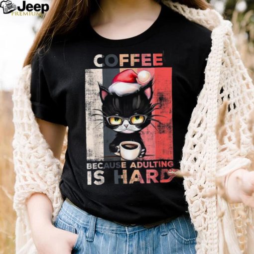 Coffee Because Adulting Is Hard Cute Santa Cat Christmas Shirt