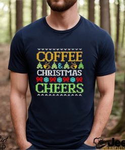 Coffee Christmas cheers shirt