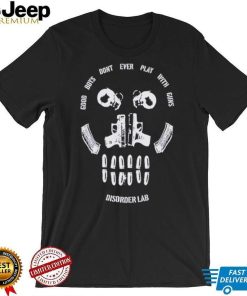 Colby Good Boy Don’t Ever Play With Guns Disorder Lab Shirt