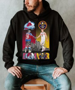 Colorado Avalanche Nathan MacKinnon and Denver Nuggets Nikola Jokic signature Denver Champion city shirt