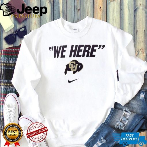 Colorado Buffaloes Nike We Here T Shirt