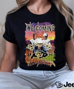 Colorado Buffaloes We Coming 2023 Poster Shirt