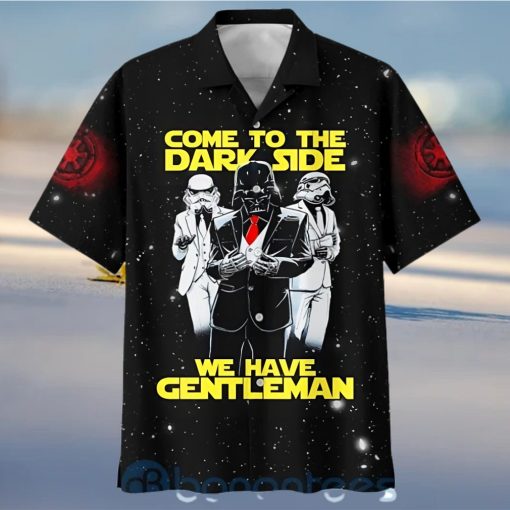 Come To The Dark Side We Have Gentleman Star Wars Darth Vader Hawaiian Shirt