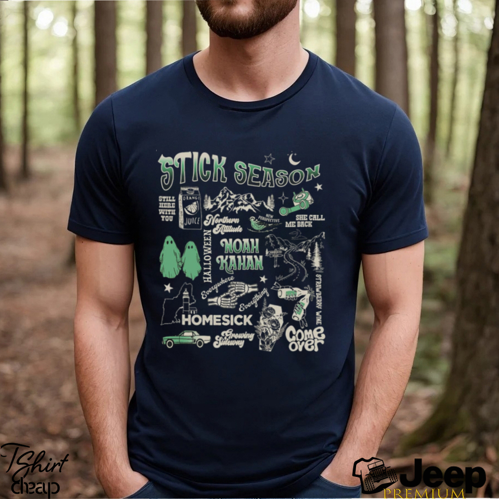 Everywhere Everything Stick Season Noah Kahan T-Shirt