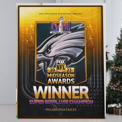 Congrats Philadelphia Eagles Are The 2023 NFL on FOX Midseason Awards Winner Super Bowl LVIII Champion Home Decor Poster Canvas