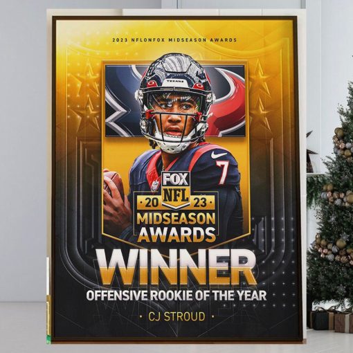 Congrats QB CJ Stroud Is 2023 NFL on FOX Midseason Awards Winner Offensive Rookie Of The Year Home Decor Poster Canvas