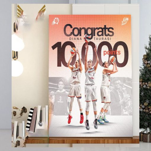 Congrats The Goat Of WNBA Diana Taurasi Becomes The First Player Reach 10000 Career Points In WNBA Home Decor Poster Canvas