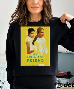 Cool Friend Movie My Brilliant Friend shirt