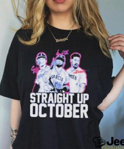 Corey Seager Marcus Semien And Adolis Garcia Straight Up October Shirt