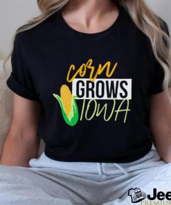 Corn grows Iowa shirt