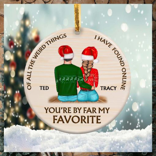 Couple You’re my favorite Christmas Ornament