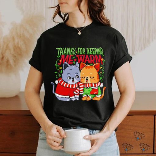 Couples cat thanks for keeping me warm Christmas shirt