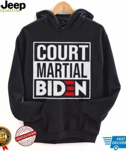 Court Martial Biden Anti Joe Biden shirt