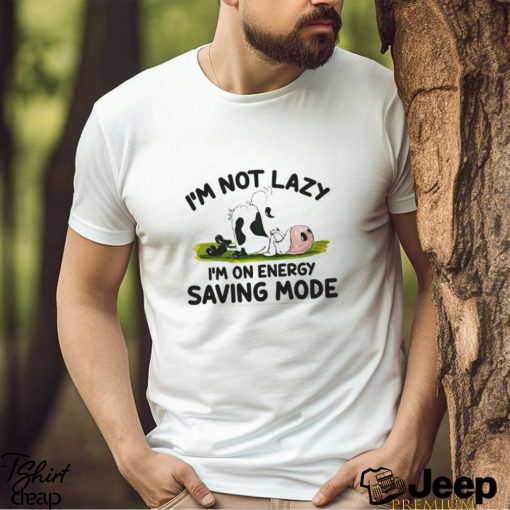 Cow I’m Not Lazy Shirt