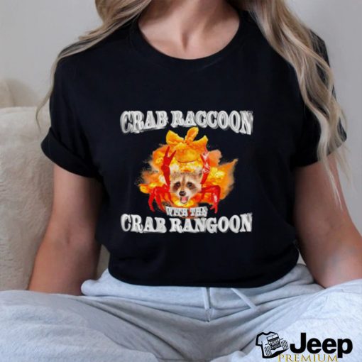 Crab Raccoon with the Crab Rangoon 2023 shirt