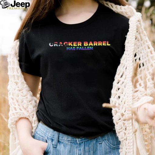 Cracker Barrel Has Fallen Pride Shirt