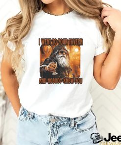 Craggyscorner I Went To Your Tavern And Nobody Knew You Shirt shirt