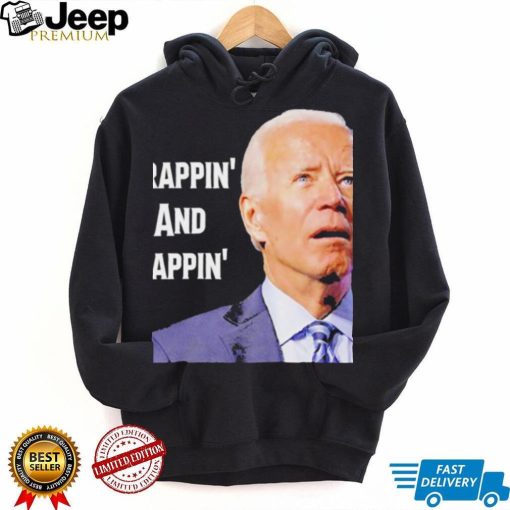 Crappin’ and Nappin’ Joe Biden Shirtt