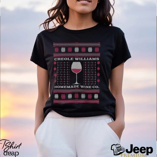 Creole Williams Homemade Wine Co. Ugly Christmas Shirt