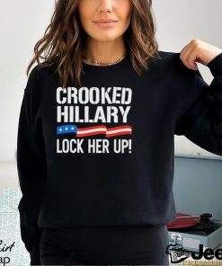 Crooked Hillary Lock Her Up Shirt