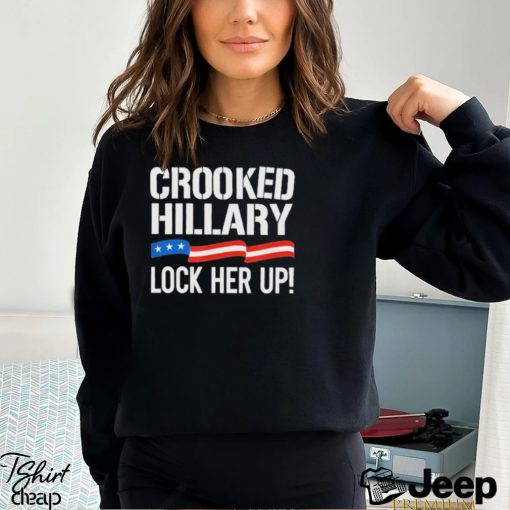 Crooked Hillary Lock Her Up Shirt