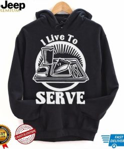 Breakfast I live to serve art shirt